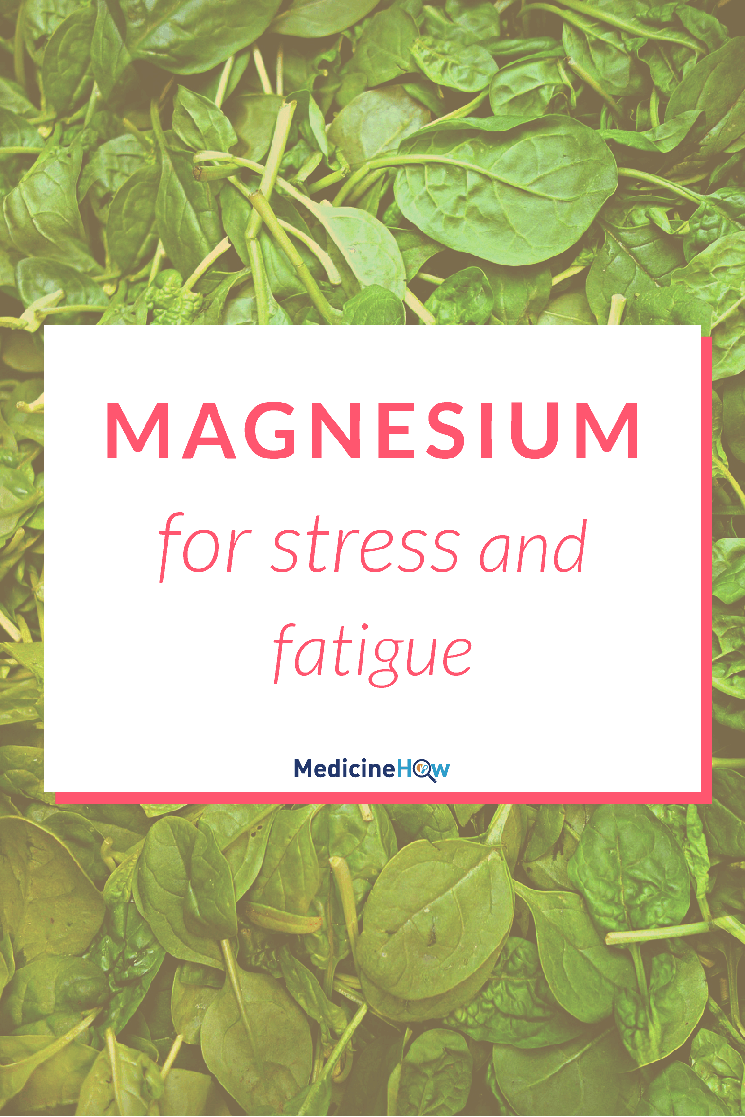 Magnesium for Stress and Fatigue