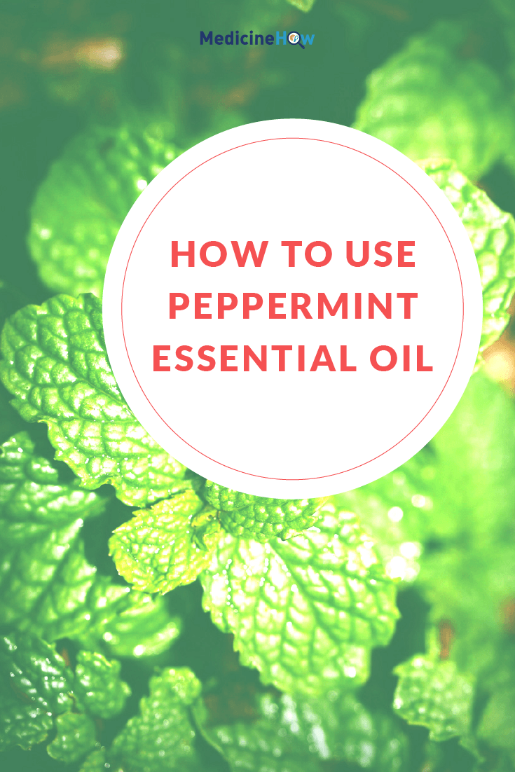 How to Use Peppermint Essential Oil