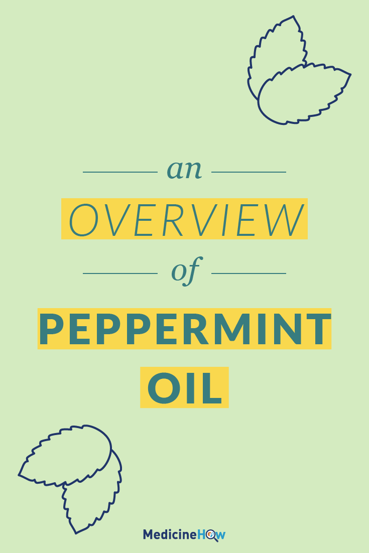 An Overview of Peppermint Oil